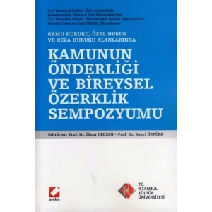 Kamunun Önderliği ve Bireysel Özerklik Sempozyumu