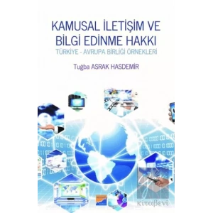 Kamusal İletişim ve Bilgi Edinme Hakkı