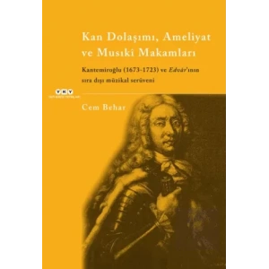 Kan Dolaşımı, Ameliyat ve Musıki Makamları