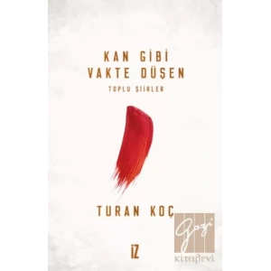 Kan Gibi Vakte Düşen