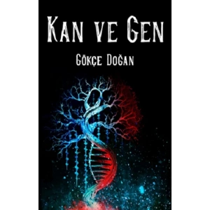 Kan ve Gen