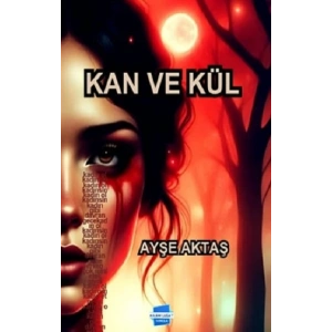 Kan ve Kül