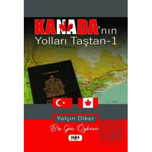 Kanada’nın Yolları Taştan