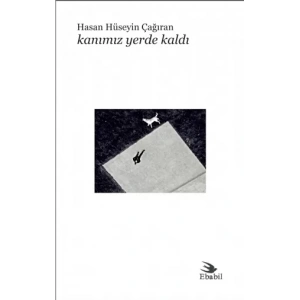 Kanımız Yerde Kaldı (Şiir)