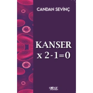Kanser×2–1=0