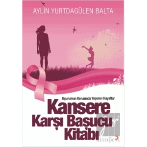 Kansere Karşı Başucu Kitabı