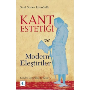 Kant Estetiği ve Modern Eleştiriler