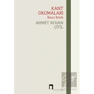 Kant Okumaları - İkinci Kritik