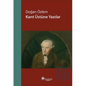 Kant Üstüne Yazılar