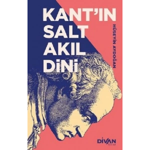 Kant’ın Salt Akıl Dini