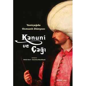 Kanuni Ve Çağı