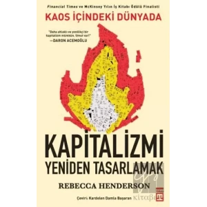 Kaos İçindeki Dünyada Kapitalizmi Yeniden Tasarlamak