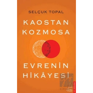Kaostan Kozmosa Evrenin Hikayesi