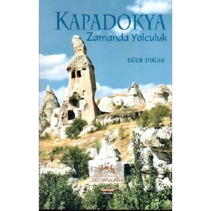 Kapadokya Zamanda Yolculuk