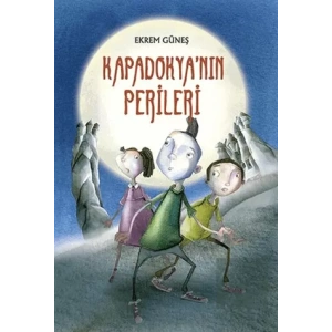 Kapadokya’nın Perileri