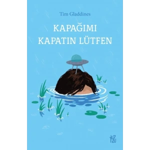 Kapağımı Kapatın Lütfen