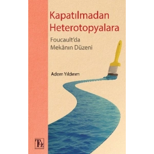 Kapatılmadan Heterotopyalara