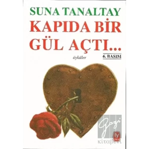 Kapıda Bir Gül Açtı