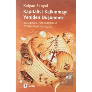 Kapitalist Kalkınmayı Yeniden Düşünmek