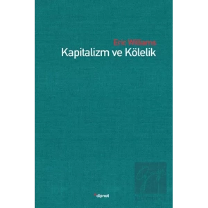 Kapitalizm ve Kölelik