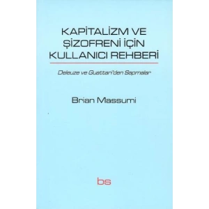 Kapitalizm ve Şizofreni için Kullanıcı Rehberi