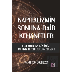 Kapitalizmin Sonuna Dair Kehanetler