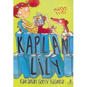Kaplan Lily - Kahraman Görev Başında!