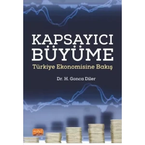 KAPSAYICI BÜYÜME - Türkiye Ekonomisine Bakış