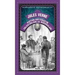 Kaptan Hatterasın Yolculukları ve Maceraları