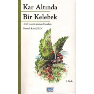 Kar Altında Bir Kelebek