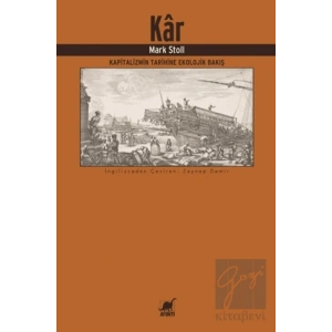 Kar: Kapitalizmin Tarihine Ekolojik Bakış