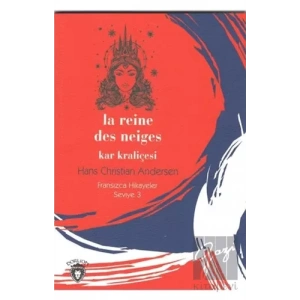 Kar Kraliçesi Fransızca Hikaye Seviye 3