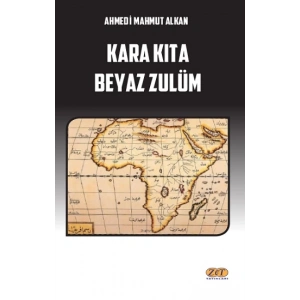 Kara Kıta Beyaz Zulüm