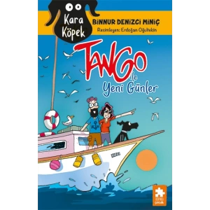 Kara Köpek Tango ile Yeni Günler