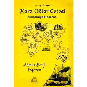 Kara Oklar Çetesi - Avustralya Macerası