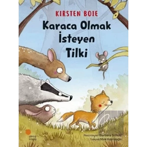 Karaca Olmak İsteyen Tilki