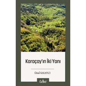 Karaçay’ın İki Yanı
