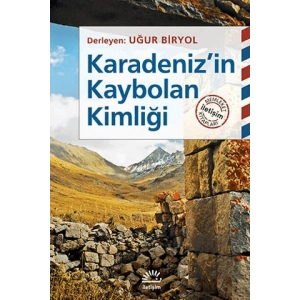 Karadenizin Kaybolan Kimliği