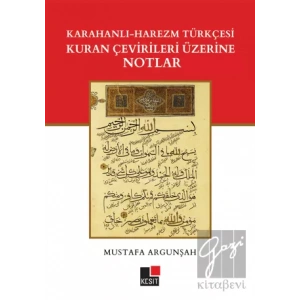 Karahanlı - Harezm Türkçesi Kuran Çevirileri Üzerine Notlar