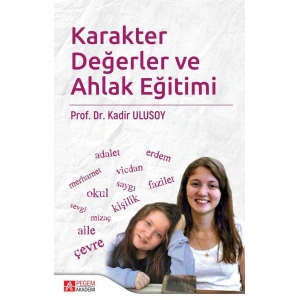 Karakter Değerler ve Ahlak Eğitimi