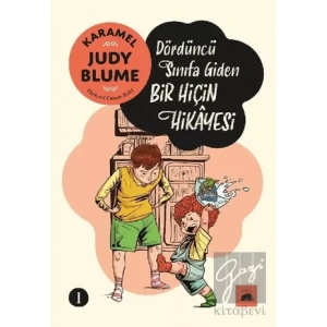 Karamel 1: Dördüncü Sınıfa Giden Bir Hiçin Hikayesi