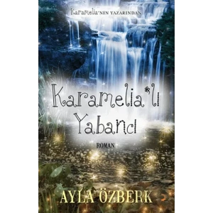 Karamelialı Yabancı