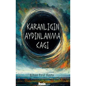 Karanlığın Aydınlanma Çağı