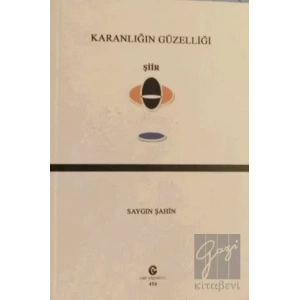 Karanlığın Güzelliği