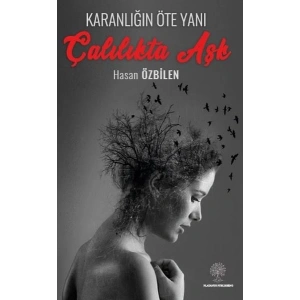 Karanlığın Öte Yanı - Çalılıkta Aşk