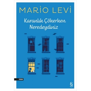 Karanlık Çökerken Neredeydiniz