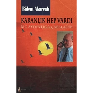Karanlık Hep Vardı