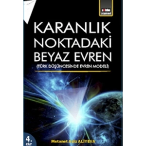 Karanlık Noktadaki Beyaz Evren 4. Cİlt