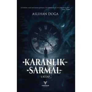 Karanlık Sarmal 1. Kitap
