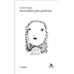 Karanlıkta Gün Yüzünüz (Şiir)